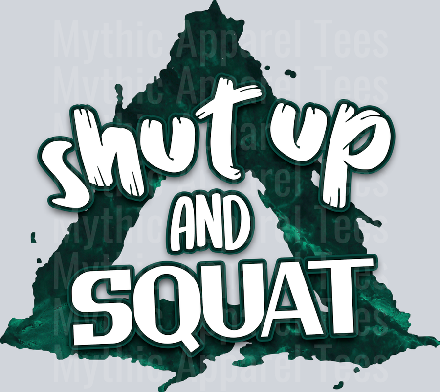 shut up and squat Funny Sayings 1