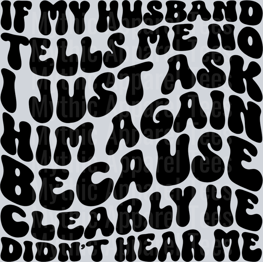 If My Husband Tells Me No