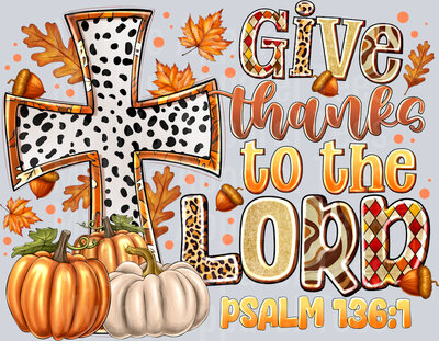 Give Thanks To The Lord Thanksgiving Religious