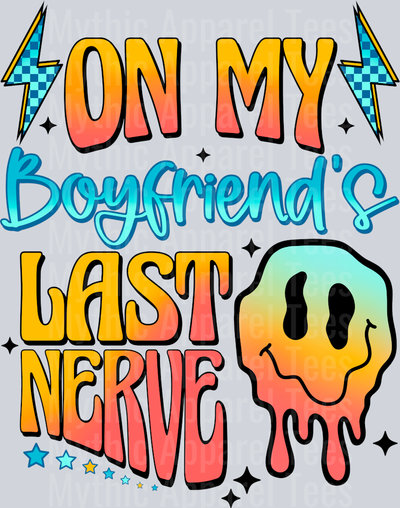 Boyfriends_Last_Nerves_