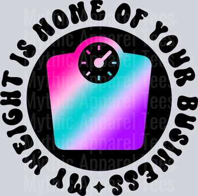 Color My Weight Is None Of Your Business Pocket