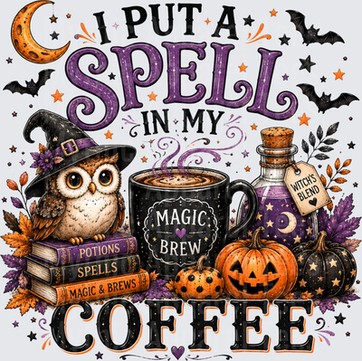 I Put A Spell In My Coffee Halloween Witch Owl Magic Brew Pumpkin Potion Bottle Spooky Typography Design
