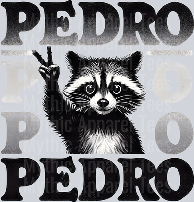 Pedro for president DTF Racoon Transfers