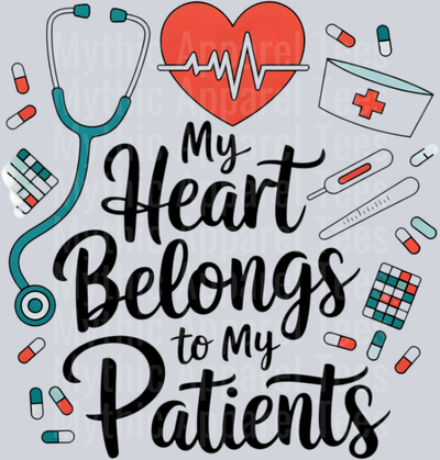 My heart belongs to my patients heart with heartbeat DTF Nurse Transfers