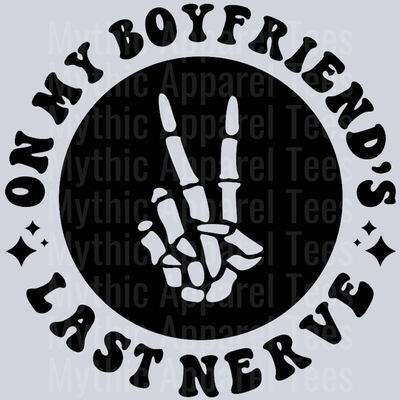 On My Boyfriends Last Nerve Pocket Design