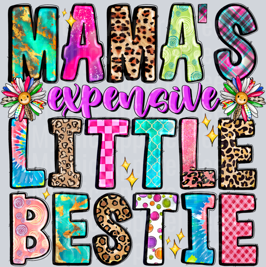 Mama's Expensive Little Bestie Daughter DTF Toddler Girl Transfers