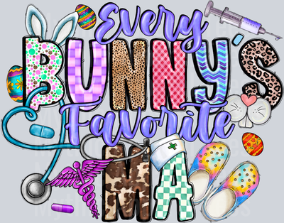 Every Bunny's Favorite MA Nurse Easter