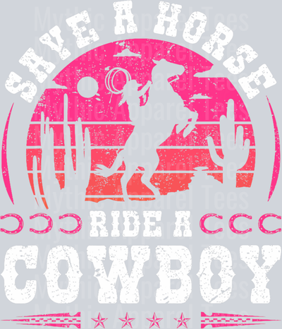 Save a horse ride a cowboy Sunset Retro Cowgirl DTF Western Transfers