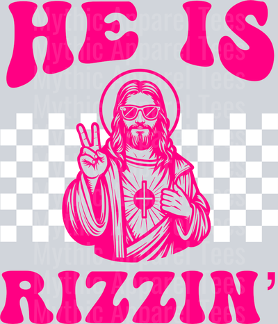 He_Is_Rizzin_Hot_Pink