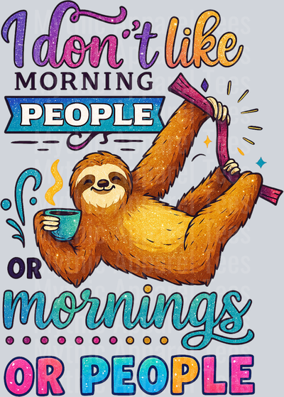 I dont like morning sloth 1