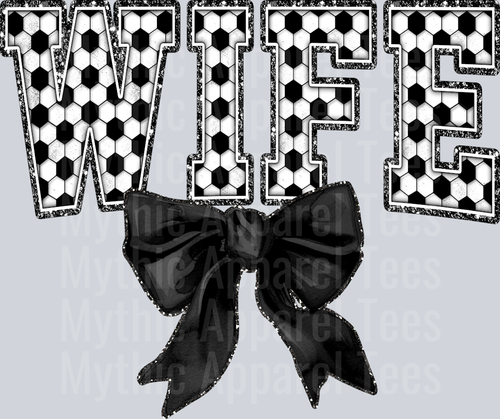 Soccer Wife With Bow School Spirit & Sports