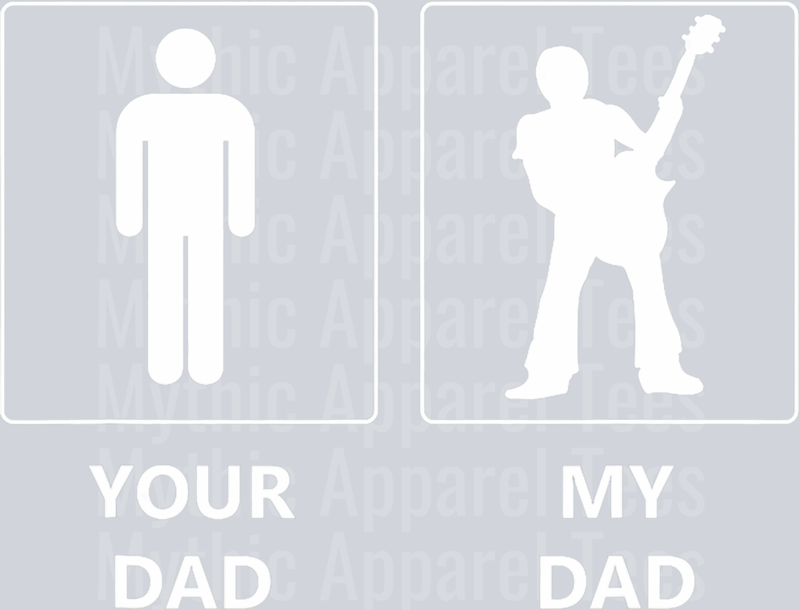 Your dad My Dad DTF Dad Transfers