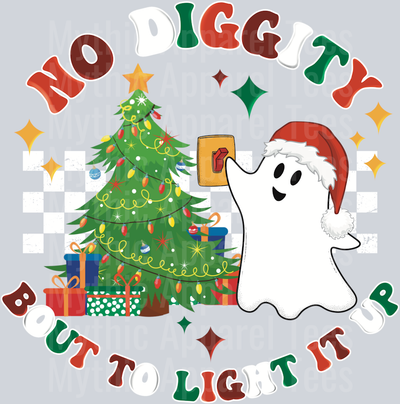 No diggity light it up white DTF Christmas Transfers