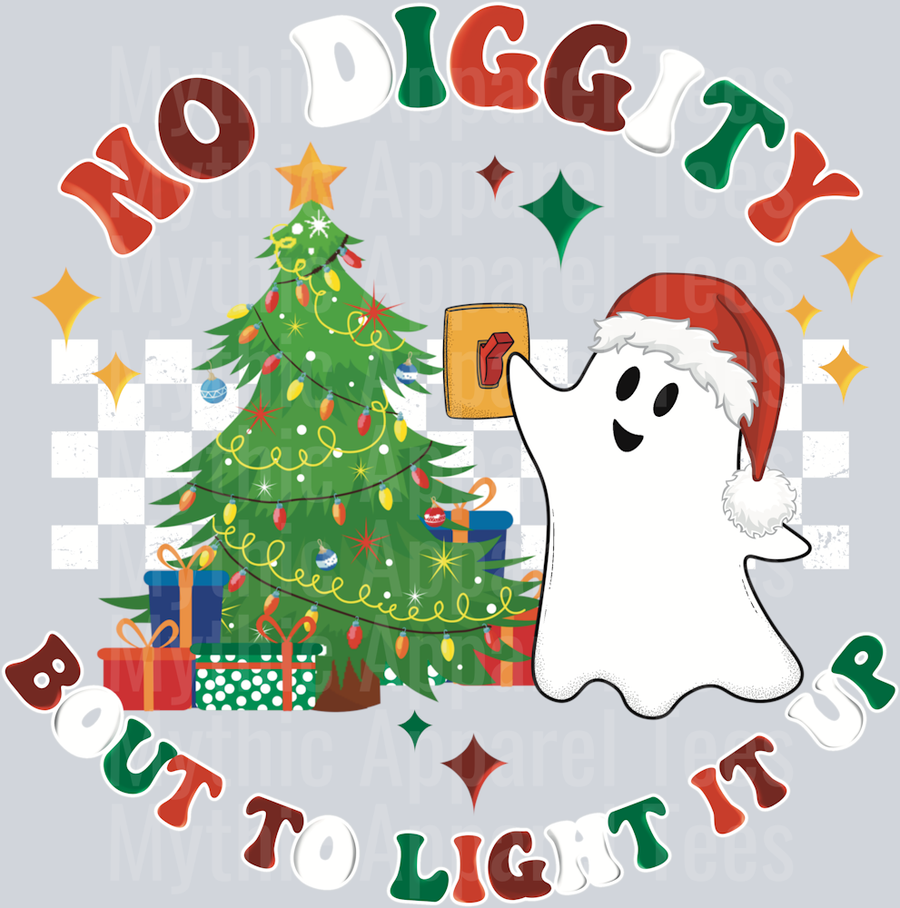 No diggity light it up white DTF Christmas Transfers