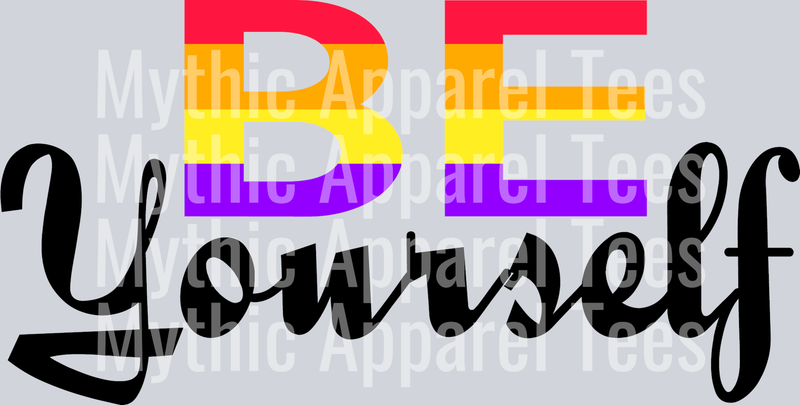 Be Yourself rainbow letters with script text LGBTQ+ Transfer