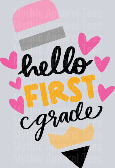 2. Hello First Grade Pencil with Hearts DTF Back To School Transfers