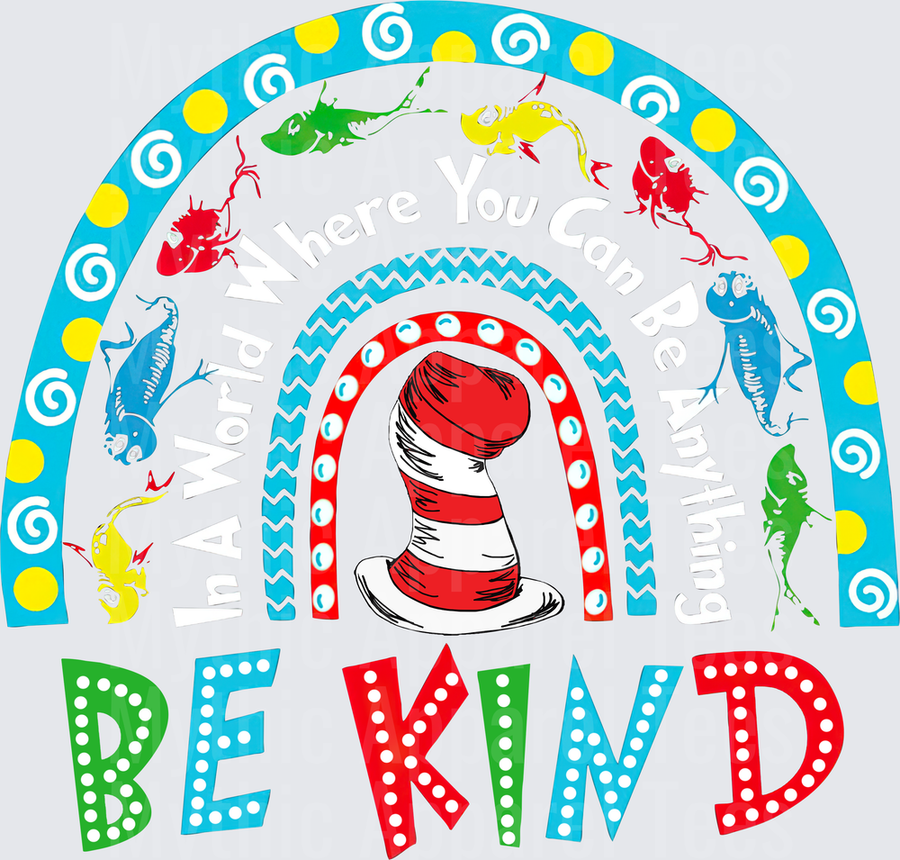 DR Seuss Cat In The Hat Rainbow Be Kind Fish Quote