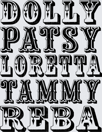 Dolly Patsy Loretta Tammy Reba Country Music Legends Stacked Western Typography