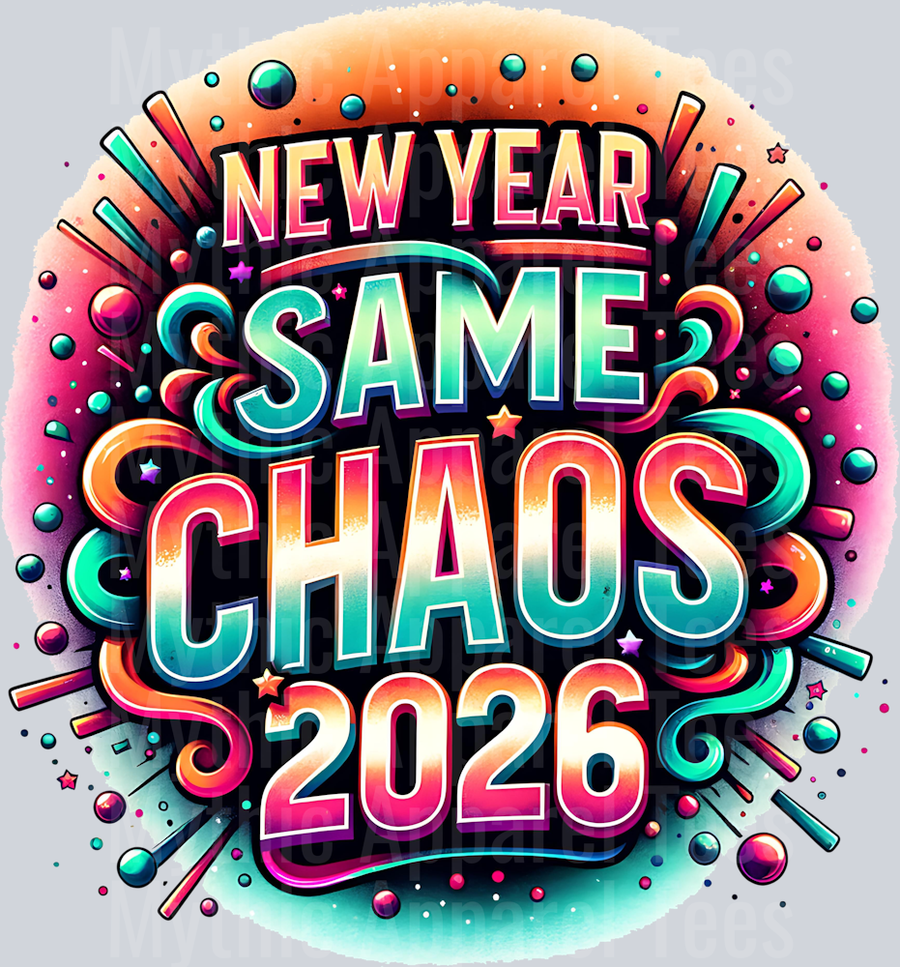 NEW YEAR SAME CHAOS 2026
