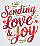 Christmas Sending Love & Joy Red Script with Hearts and Greenery