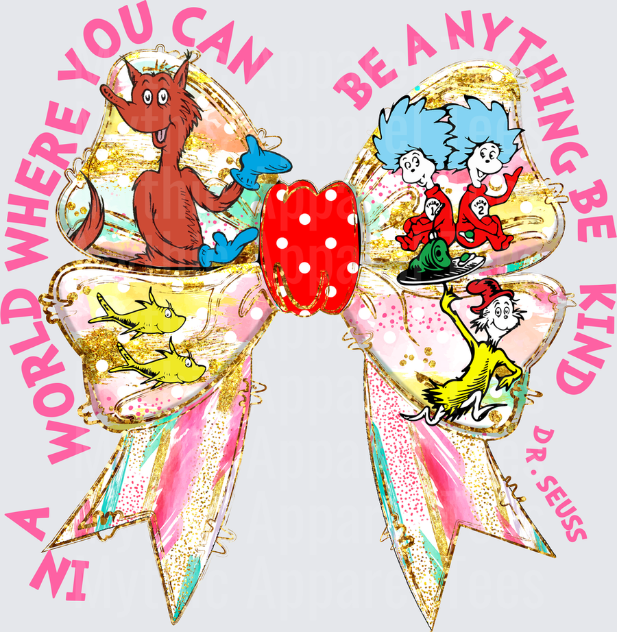 Dr. Seuss In A World Where You Can Be Anything Be Kind Glitter Bow with Thing 1 Thing 2 Cat in the Hat Fox in Socks and One Fish Two Fish Characters