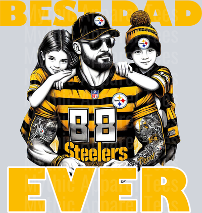 Pittsburgh Steelers Best DAD EVER Fathers Day DTF NFL Transfers