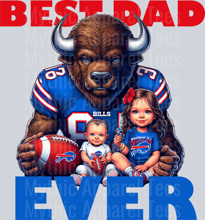 Buffalo Bills Best DAD EVER Fathers Day DTF NFL Transfers