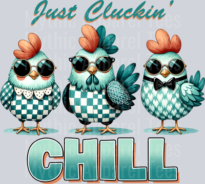 Just cluckin chill funny chicken shirt with checkers DTF Chicken Transfers