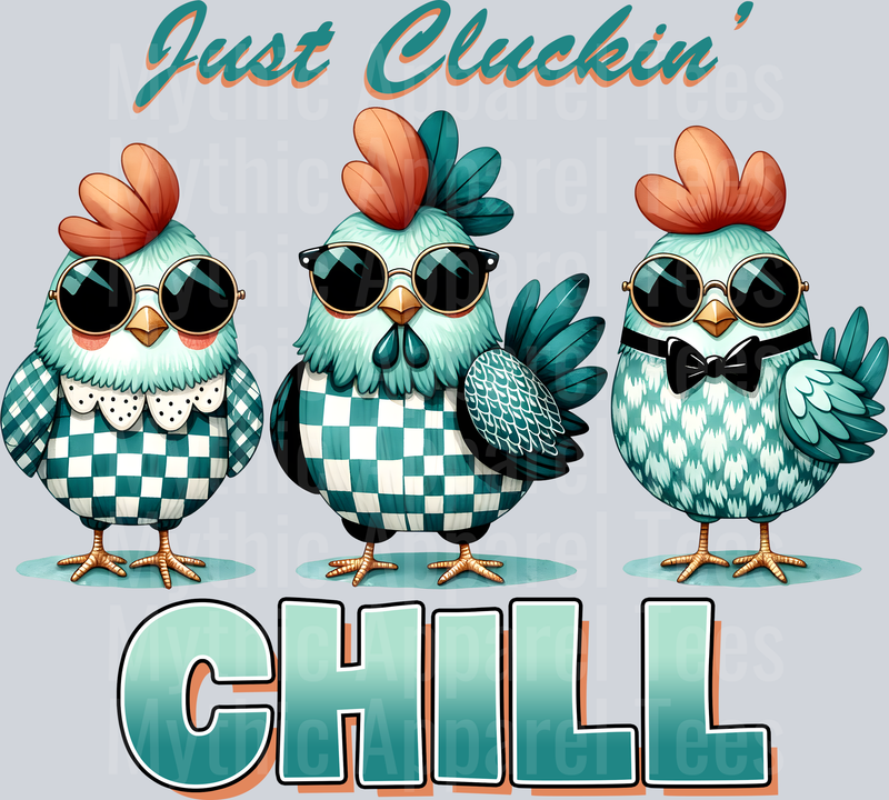 Just cluckin chill funny chicken shirt with checkers DTF Chicken Transfers