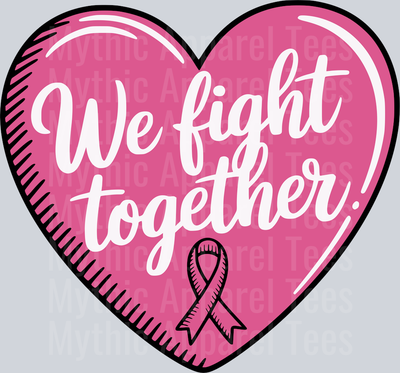 WE FIGHT TOGETHER 2