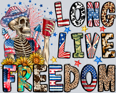Long Live Freedom Skeleton 4th of july DTF Patriotic Transfers