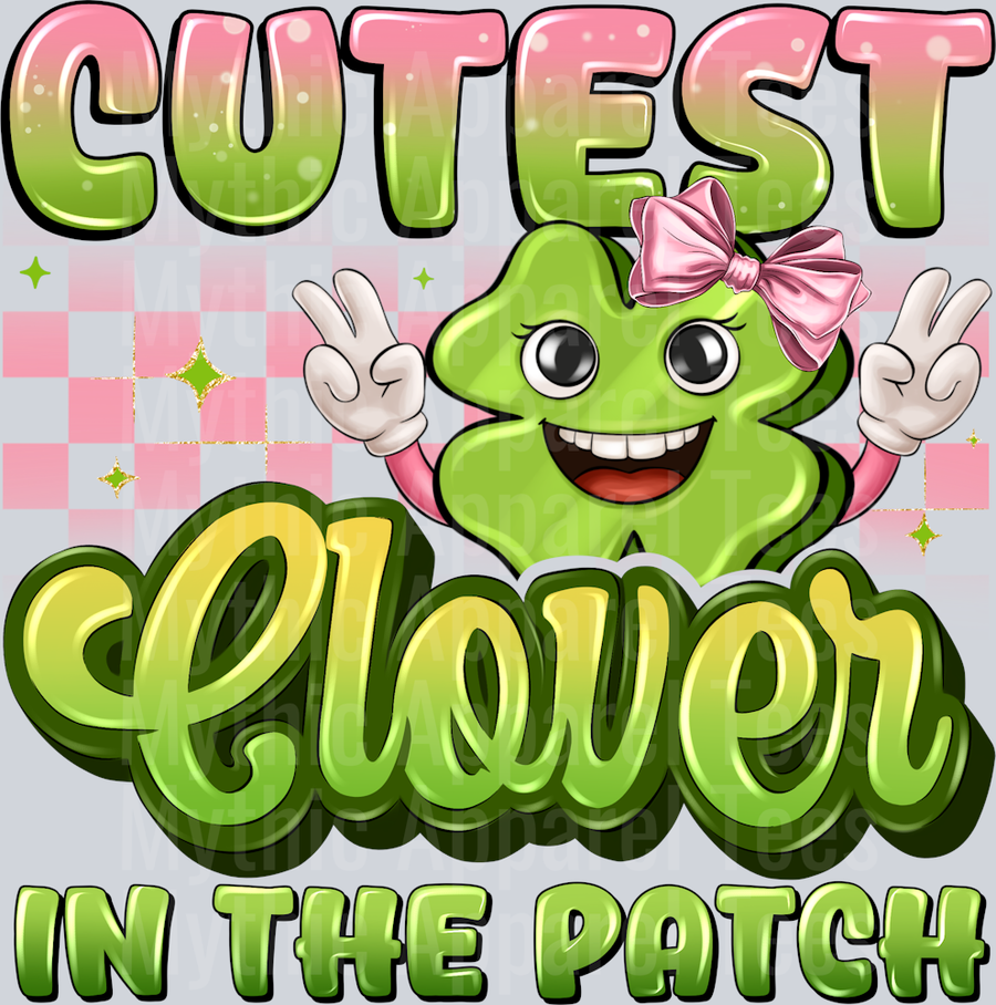 Cutest Clover in the Patch St Patrick's Day