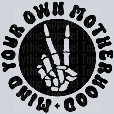 Mind Your Own Motherhood Pocket