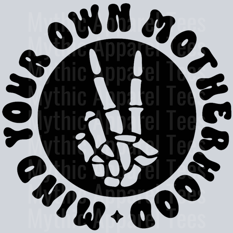 Mind Your Own Motherhood Pocket