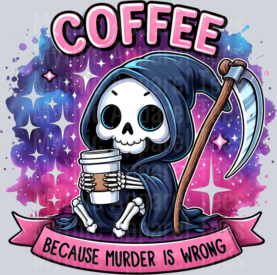 Coffee because murder is wrong mini death drinking coffee DTF Skull Transfers