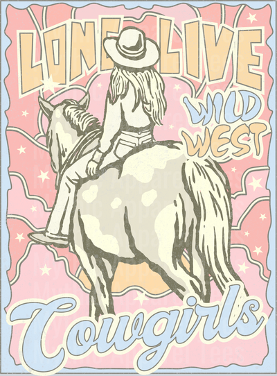 Long Live Wild West Cowgirls Western
