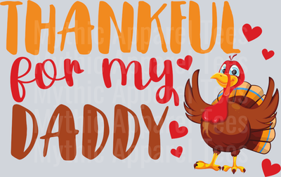 Thankful for my daddy DTF Thanksgiving Transfers