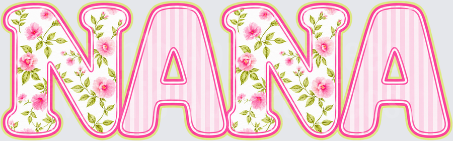 NANA Floral Pink Roses and Stripes Bold Letter