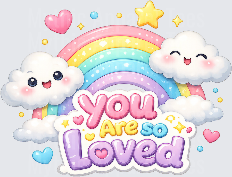 Kawaii Pastel Rainbow with Smiling Clouds and You Are So Loved Typography Surrounded by Hearts and Stars