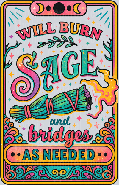 will burn sage and