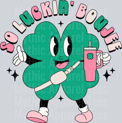 So Luckin Boujee Wavy Retro Funny Designs St Patrick's Day