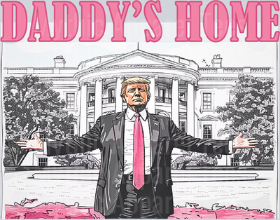 Daddy's Home White House Pink Valentines Day DTF Maga Transfers