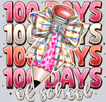 100 Days Of School, Pencil, Bow, Back To School Transfers, Classroom Graphics, Fun School Designs, Creative DTF Transfer