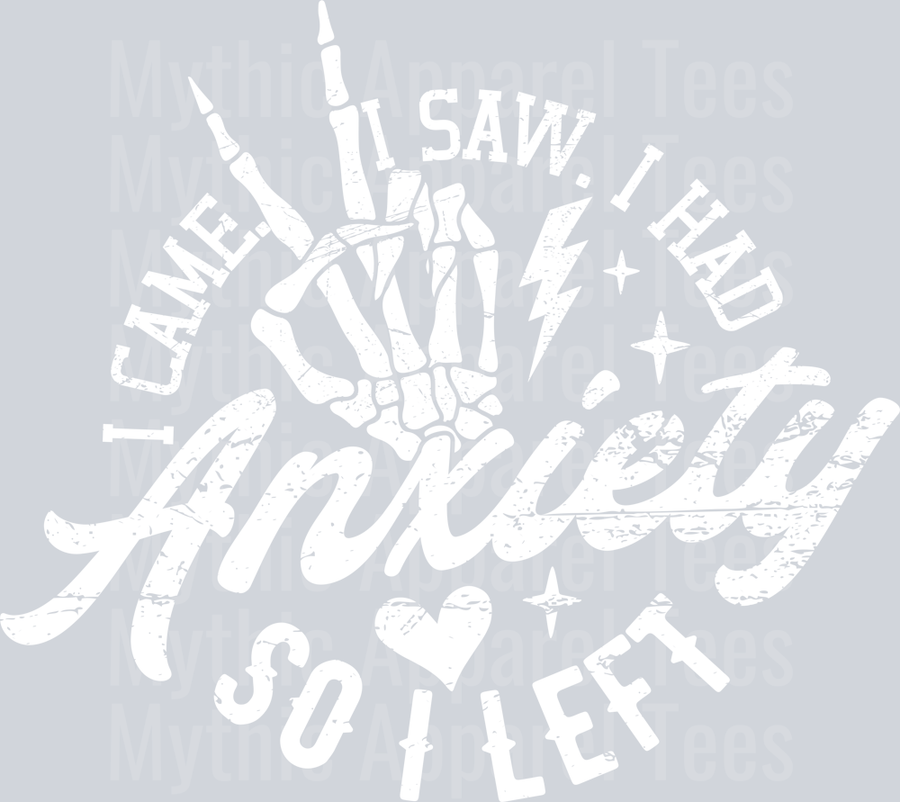 I came I saw I had anxiety so I left Skull Hand DTF Sarcastic Transfers