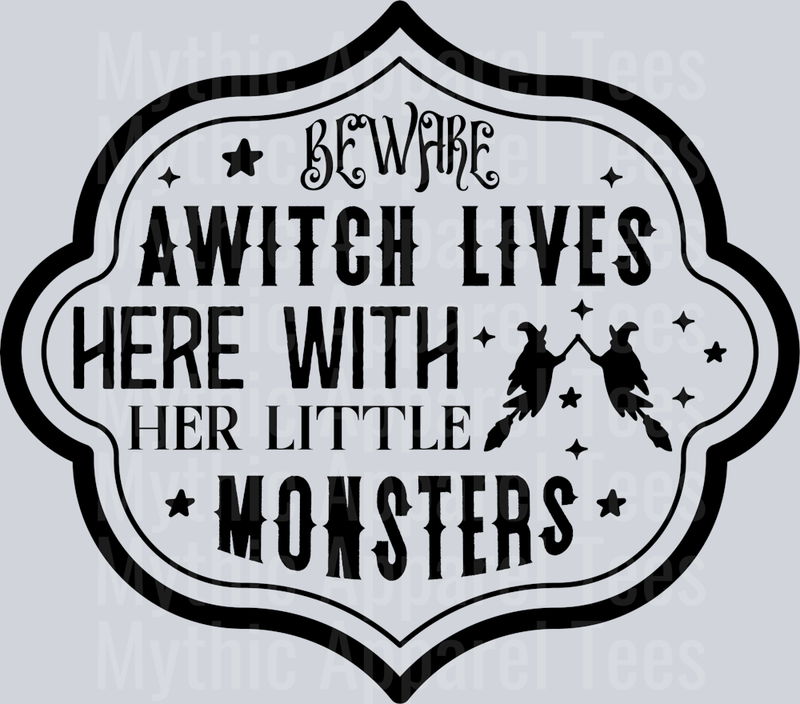 beware awitch lives here with her little monsters-01_1
