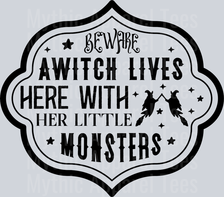 beware awitch lives here with her little monsters-01_1