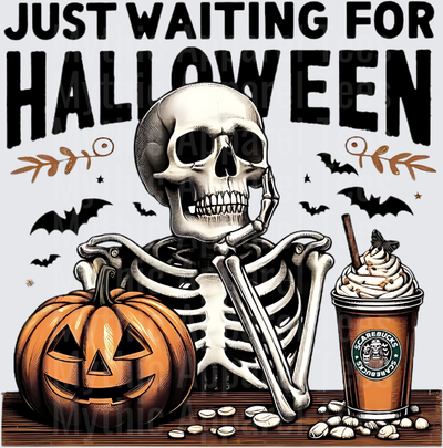 Just Waiting For Halloween Skeleton With Jack-O-Lantern And Scarebucks Coffee Cup Bats Spooky Seasonal Design