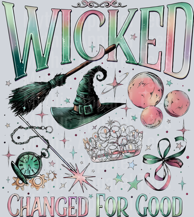 Wicked Changed For Good realistic with crown DTF Wicked Transfers