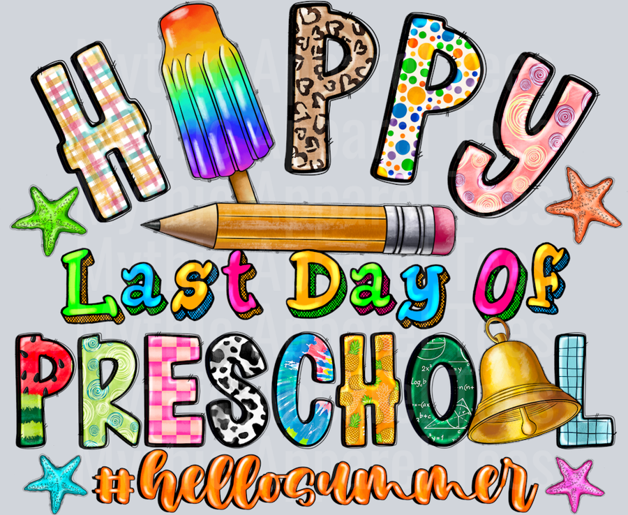 Happy Last Day Of Preschool Hello Summer Graduate