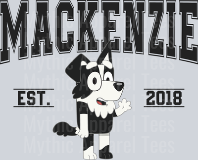 Mackenzie EST 2018 DTF Bluey Transfers